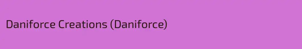 Daniforce Creations (Daniforce)